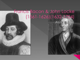 Francis Bacon & John Locke
