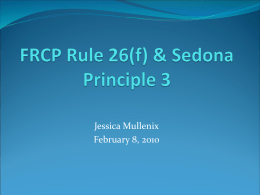 FRCP Rule 26(f) & Sedona Principle 3