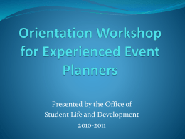 Orientation and Event Planning Workshop for Experienced