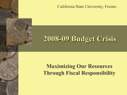 2008-09 Budget Crisis - California State University, Fresno