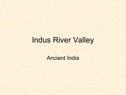 Indus River Valley - Ms. Byrne's Social Studies Class Website