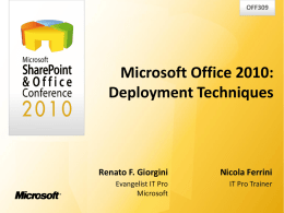 Microsoft Office 2010: Deployment Techniques
