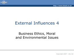 ###External Influences 4: Business Ethics, Moral and