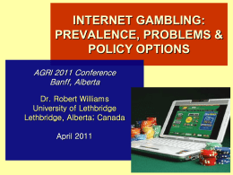 INTERNET GAMBLING - University of Calgary