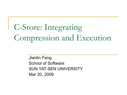 C-Store: Integrating Compression and Execution