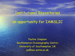 Institutional Repositories an opportunity for IAMSLIC