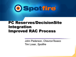 PC Reserves/DecsionSite Integration Improved RAC Process
