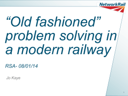 Old fashioned” problem solving in a modern railway RSA