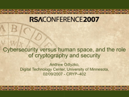 Cybersecurity versus human space, and the role of