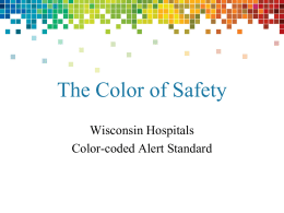 The Color of Safety - Patient Identification Wristbands