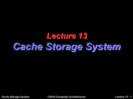 Lecture 12 Cache Storage System