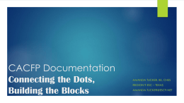 CACFP Documentation Connecting the Dots, Building the Blocks