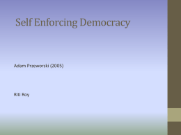 Self Enforcing Democracy