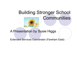 EVERY CHILD MATTERS Presentation by Susie Higgs