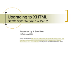 Upgrading to XHTML DECO 3001 Tutorial 1 – Part 2