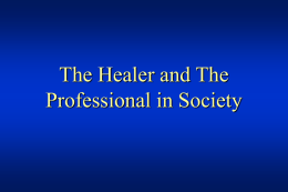 The Healer and The Professional in Society