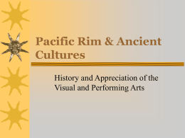 Pacific Rim & Ancient Cultures