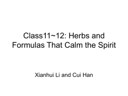 Class11~12: Herbs and Formulas That Calm the Spirit