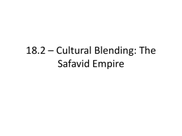 18.2 – Cultural Blending: The Safavid Empire