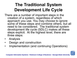The Traditional System Development Life Cycle