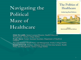 Navigating the Political Maze of Healthcare