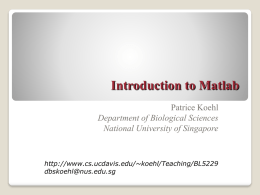Introduction to Matlab - University of California, Davis