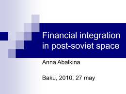 Financial integration in post soviet space