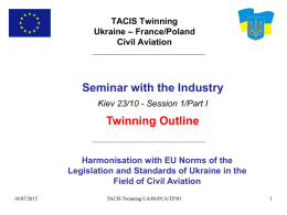 TACIS Twinning Ukraine – France/Poland Civil Aviation