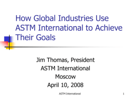 How Global Industries Use ASTM International to Achieve
