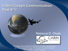 Cabin/Cockpit Communication: Post 9/11