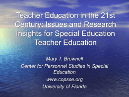 Teacher Education in the 21st Century: Issues and Research