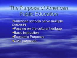 The Purpose of American Public Education