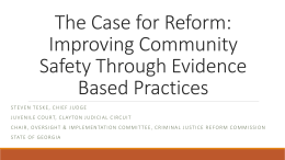 The Case for Reform: Improving Community Safety Through