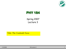 PHy 184 lecture 3 - MSU Department of Physics and Astronomy