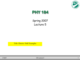 PHy 184 lecture 5 - Home Page | MSU Department of Physics
