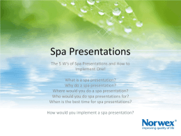 Spa Presentations