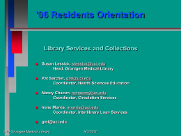 MCL Orientation - Grunigen Medical Library