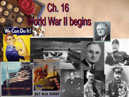 Ch. 17 – World War II