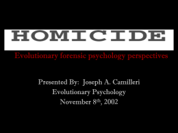 HOMICIDE An evolutionary perspective