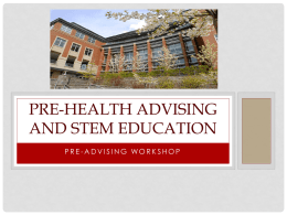 Pre-health advising and STEM Education