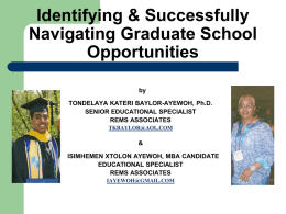 Identifying & Successfully Navigating Gradate School