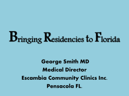 Bringing Residencies to Florida