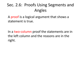 Sec. 2.6: Proofs Using Segments and Angles