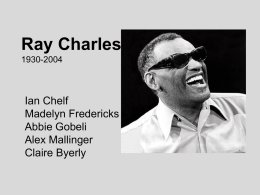 Ray Charles 1930-2004 - University of Minnesota