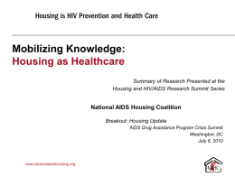 Housing is HIV Prevention and Health Care