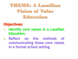 THEME: A Lasallian Vision of Value Education