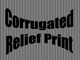 Corrugated Cardboard Relief Print
