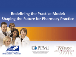 Redefining the Practice Model: Shaping the Future