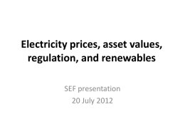 Electricity prices, asset values, and regulation: the