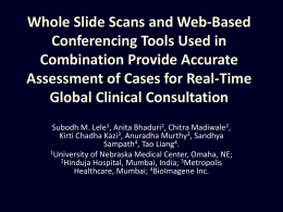 Whole Slide Scans and Web-Based Conferencing Tools Used in
